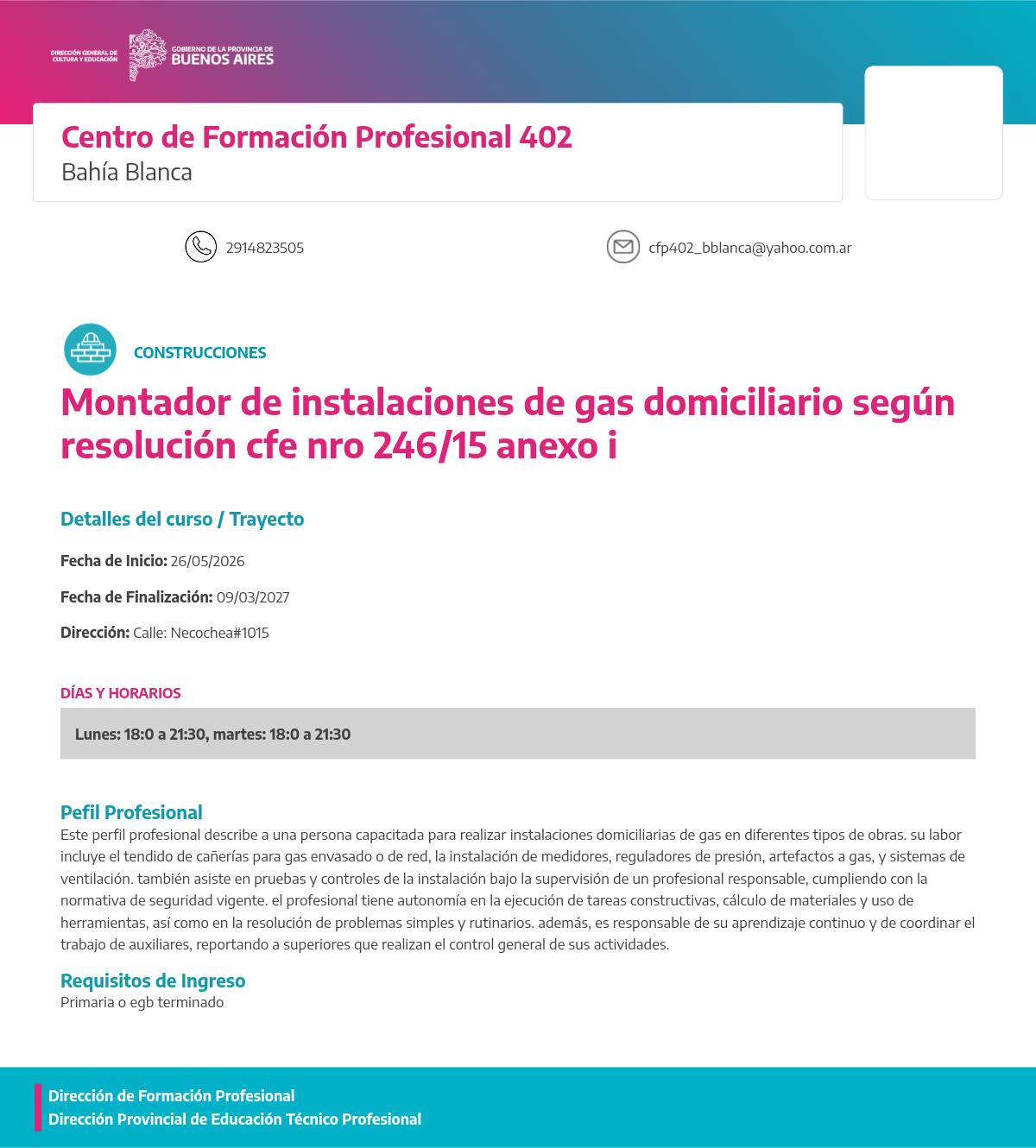 fotos-postulaciones/1775648762_Montador_de_instalaciones_de_gas_domiciliario_seg+¦n_resoluci+¦n_cfe_nro_246_15_anexo_i_2026-402.jpg