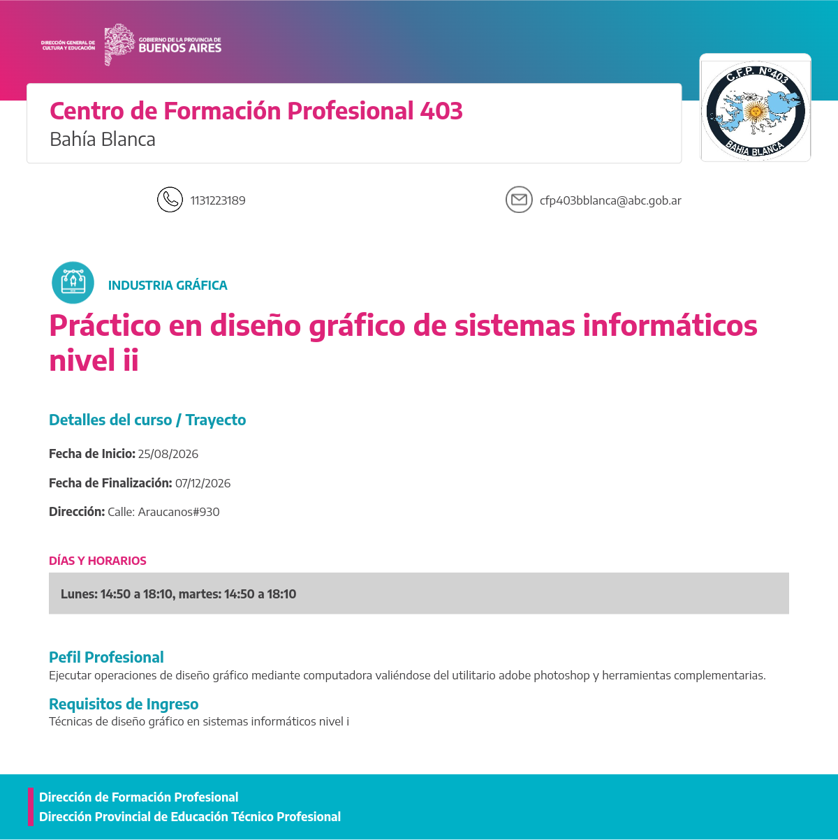 fotos-postulaciones/1782921828_Práctico_en_diseño_gráfico_de_sistemas_informáticos_nivel_ii_2026.png